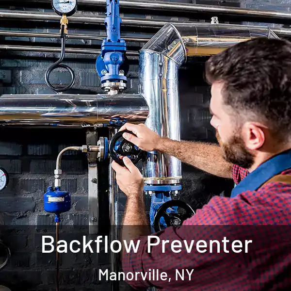  Backflow Preventer Manorville, NY