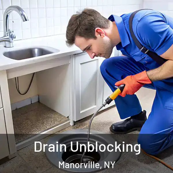  Drain Unblocking Manorville, NY