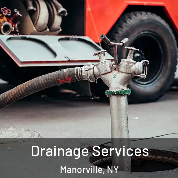  Drainage Services Manorville, NY