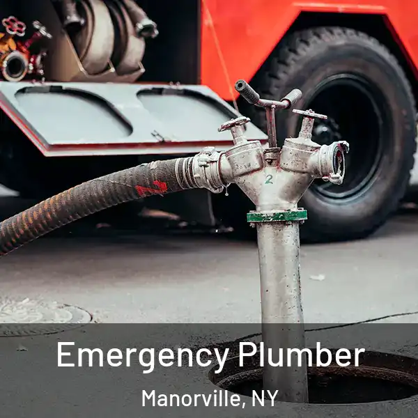  Emergency Plumber Manorville, NY