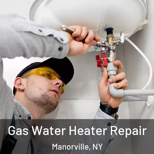 Gas Water Heater Repair Manorville, NY