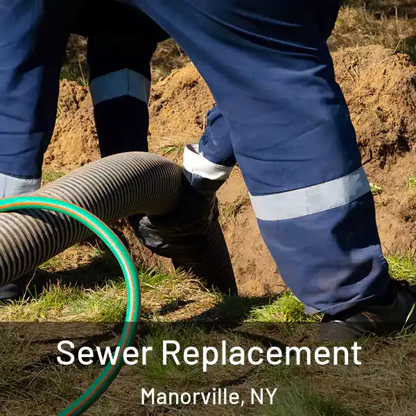  Sewer Replacement Manorville, NY