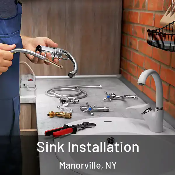  Sink Installation Manorville, NY