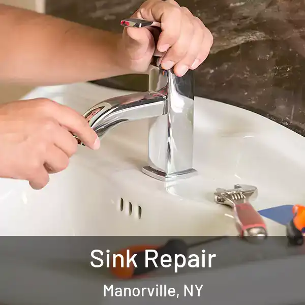  Sink Repair Manorville, NY
