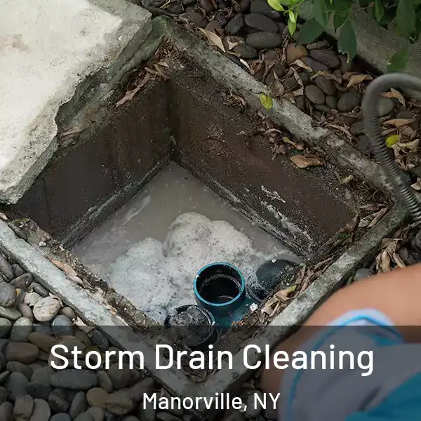  Storm Drain Cleaning Manorville, NY