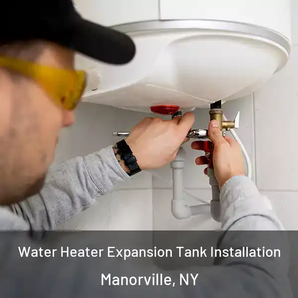  Water Heater Expansion Tank Installation Manorville, NY